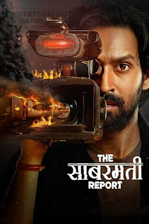 The Sabarmati Report (2024) [Hindi] 1080p 720p & 480p| Full Movie Download Now