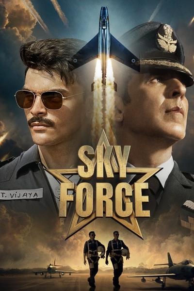 Sky Force (2025) DS4K WEB-DL [Hindi DD5.1] 4K 1080p 720p & 480p [x264/HEVC] | Full Movie